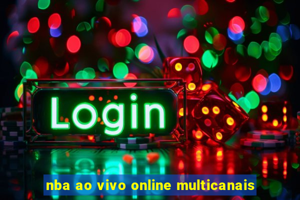 nba ao vivo online multicanais